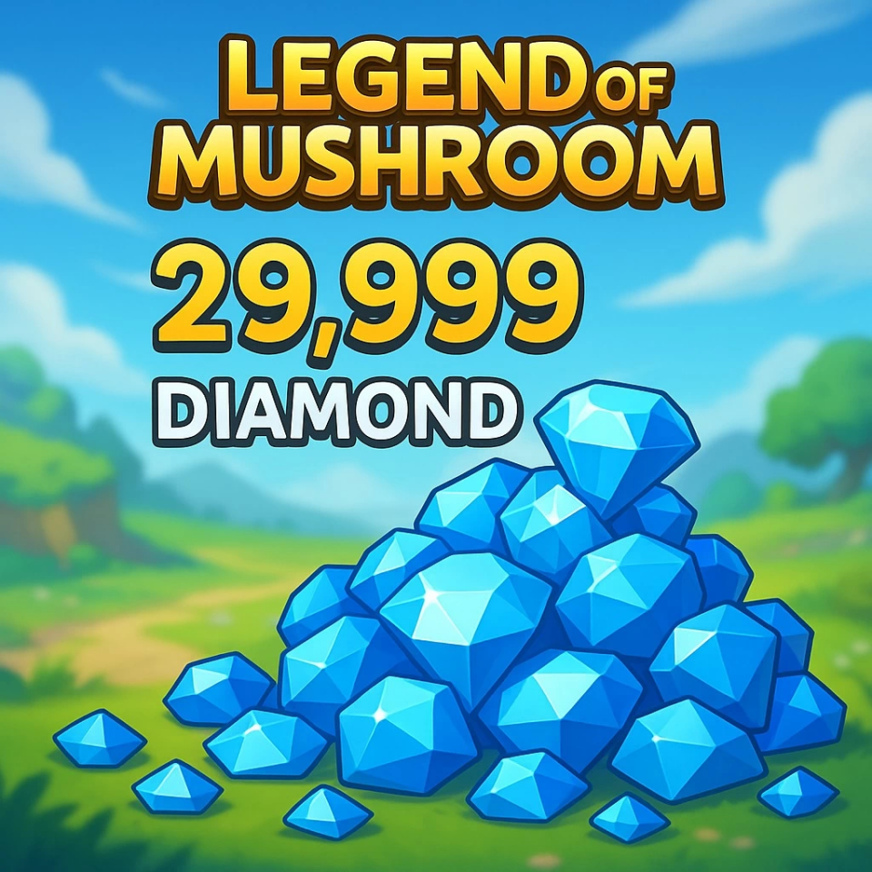 Legend of Mushroom 29999 Diamond