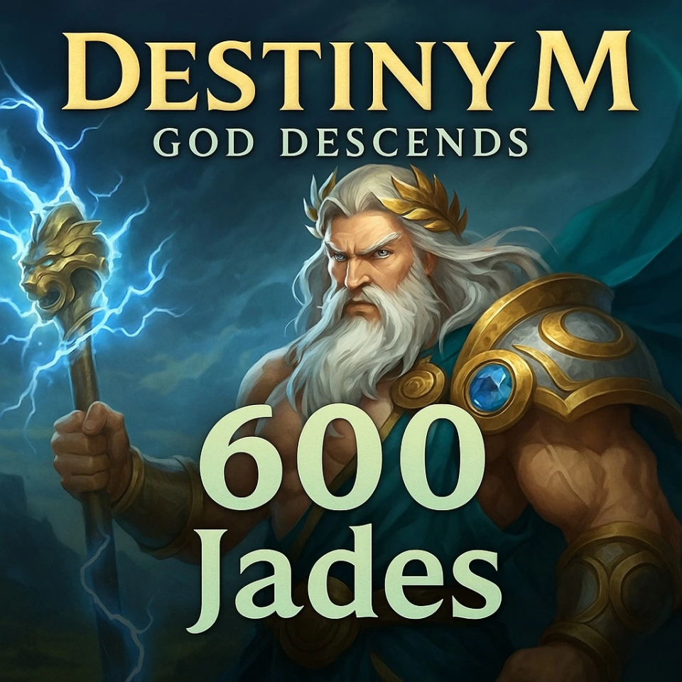 Destiny M : God Descends 600 Jades